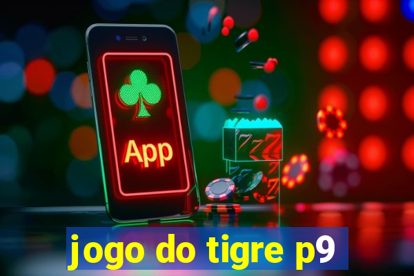 jogo do tigre p9